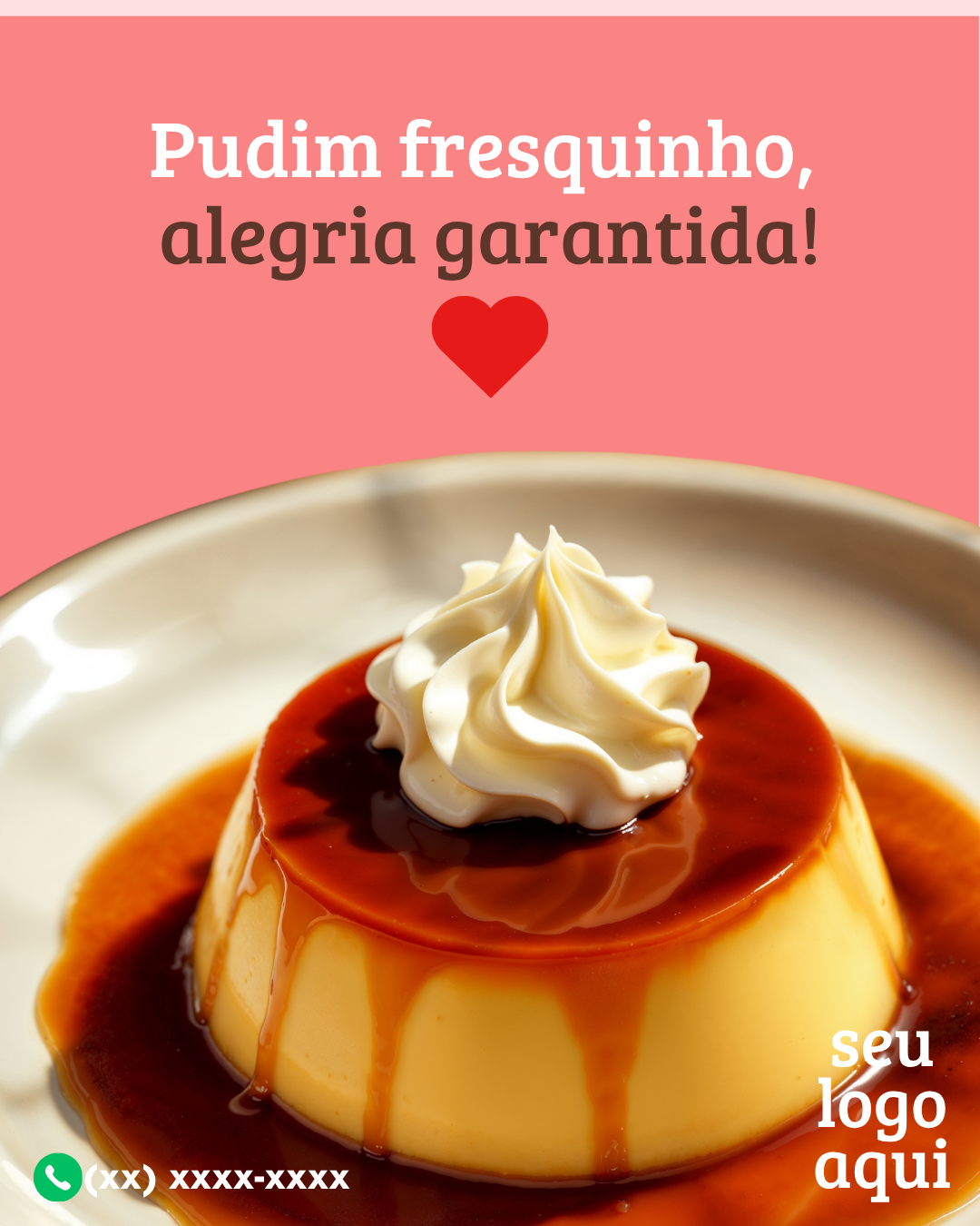 Arte para confeitaria - Pudim fresquinho, alegria garantida