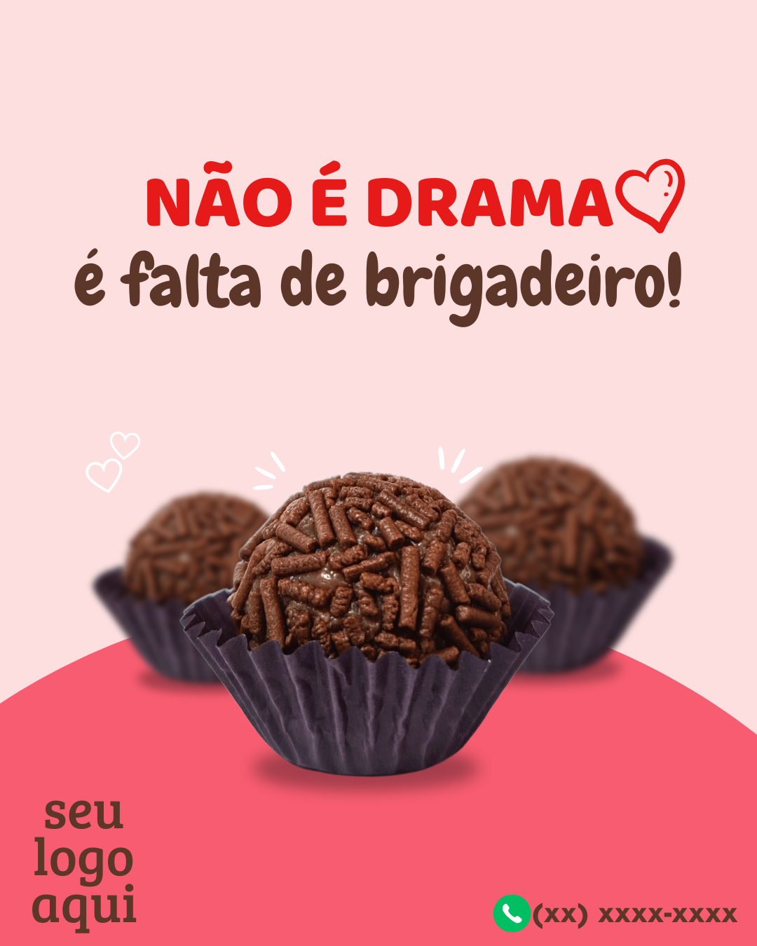 Arte para confeitaria - Não é drama, é falta de brigadeiro