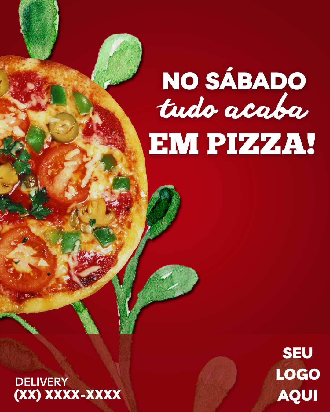 Arte para pizzaria - No sábado tudo acaba em pizza