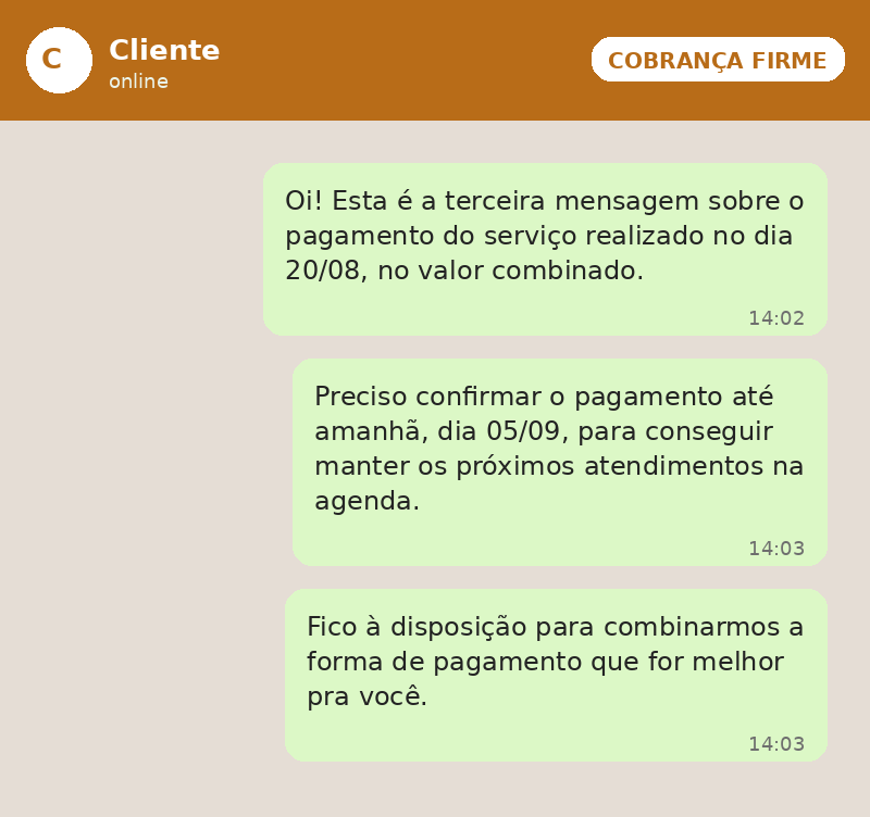 Exemplo de conversa de cobrança firme, terceira mensagem cobrando pagamento em atraso