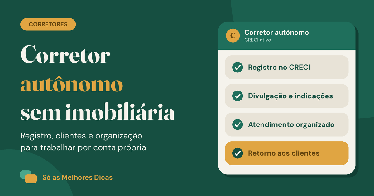 Corretor autônomo sem imobiliária: checklist com registro no CRECI, divulgação, atendimento e retorno aos clientes